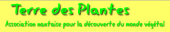Terre des Plantes